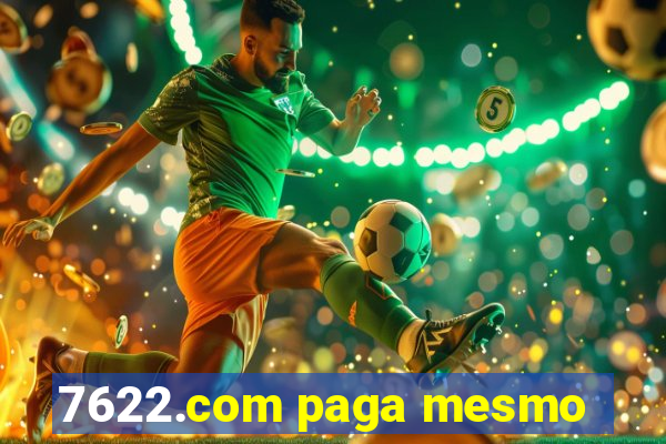 7622.com paga mesmo